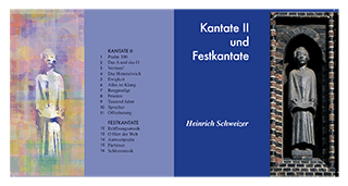 Heinrich Schweizer: Kantate II & Festkantate